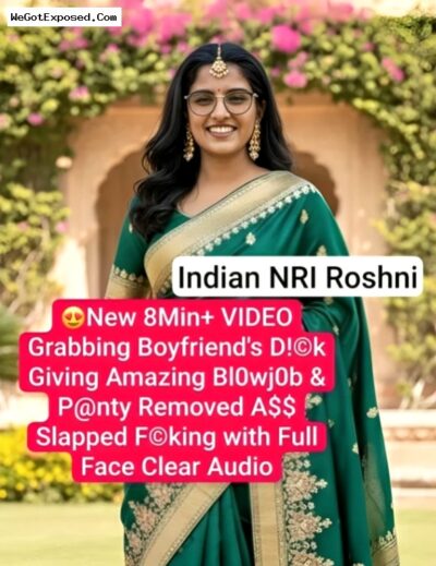 Indian NRI Roshni Nude OnlyFans Blowjob Ass Slap and Fucking