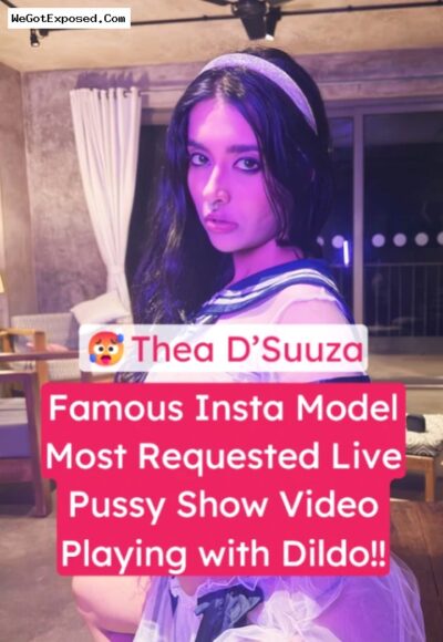 Thea D’Suuza Leaked Live Pussy Show Video Playing with Dildo